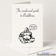 Cheeky greetings card that says "The Condensed Guide to Buddhism: Don’t Be a Cunt" – hilariously wise and rude, from Cunt Gifts
