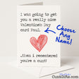 Hilarious personalised Valentine's card that says "Then I Remembered You’re a Cunt" – for lovers with a dark sense of humour, from Cunt Gifts
