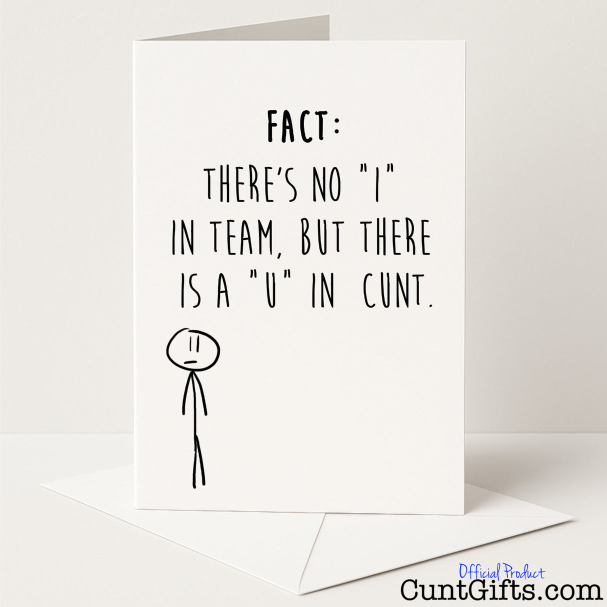 Funny "There Is No I in Team but There Is a U in Cunt" card for a brilliantly rude twist on teamwork — from Cunt Gifts