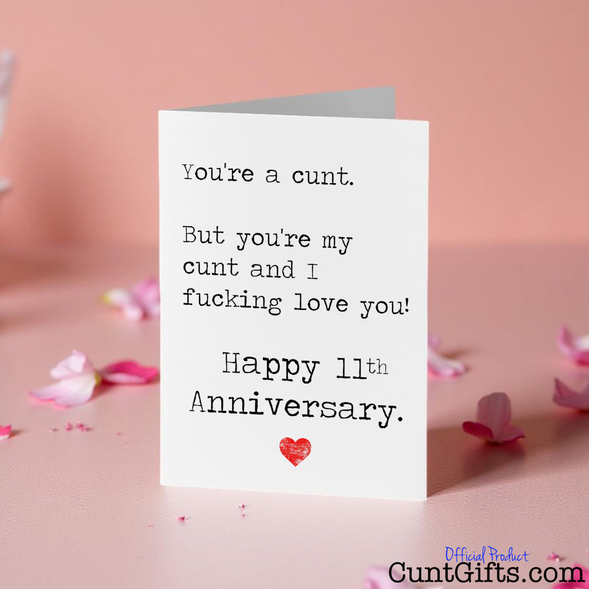 You're my cunt and I fucking love you anniversary Card on a pink background with flowers