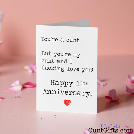 You're my cunt and I fucking love you anniversary Card on a pink background with flowers