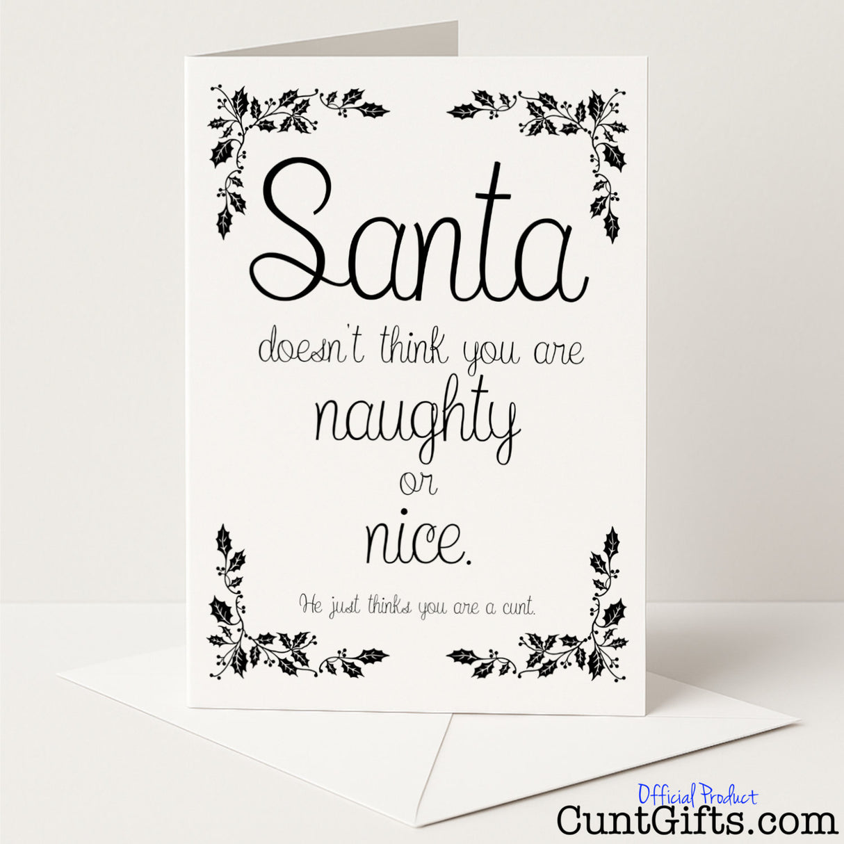 Cheeky "You're Not Naughty or Nice, You're a Cunt" Christmas card for a hilariously sweary festive dig — from Cunt Gifts