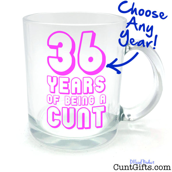 ANY Years of Being a Cunt - Pink Personalised Birthday Half Pint Glass Arrow