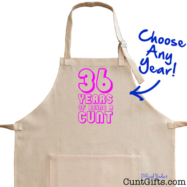 Any Years of Being a Cunt - Pink Personalised Apron Close Up