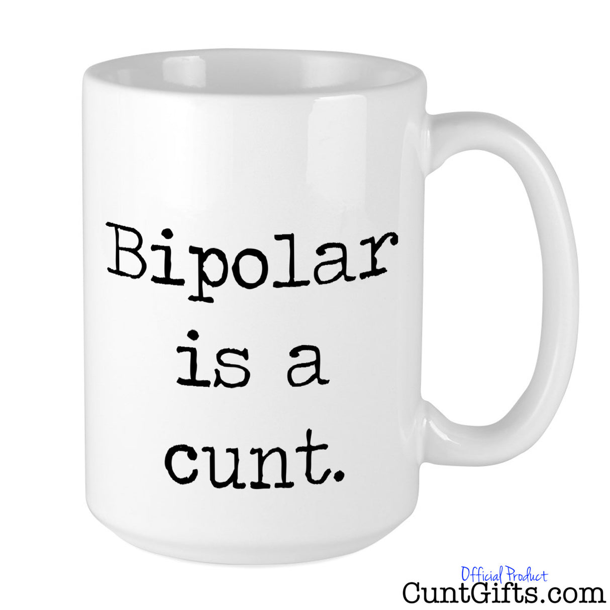 Bipolar is a cunt - Mug