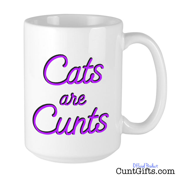 Cats are Cunts - Mug