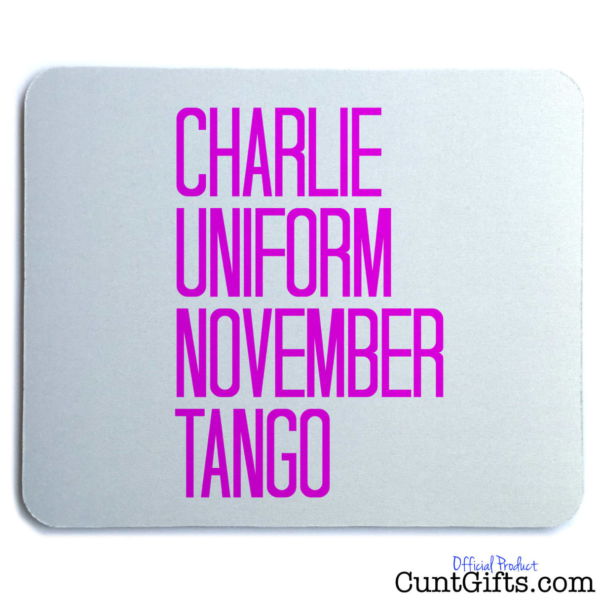 Charlie Uniform November Tango - Mouse Mat - Pink