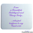 Classy Lady Who Says Cunt - Mouse Mat