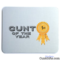 Cunt of the Year - Mouse Mat