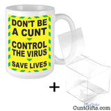 "Don't be a Cunt - Control the Virus - Save Lives" - Mug & Gift Box