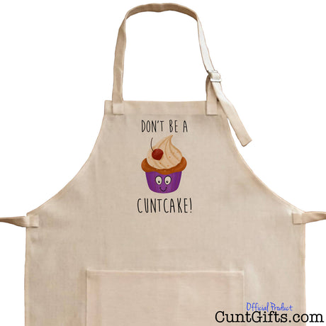 Don't be a Cuntcake - Apron close-up
