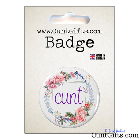 Floral Cunt Badge in packaging