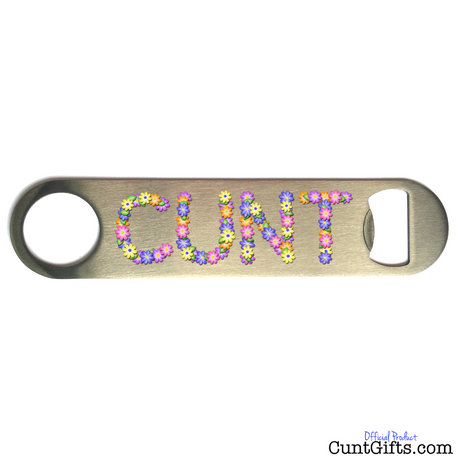 Flowery Cunt - Bottle Opener