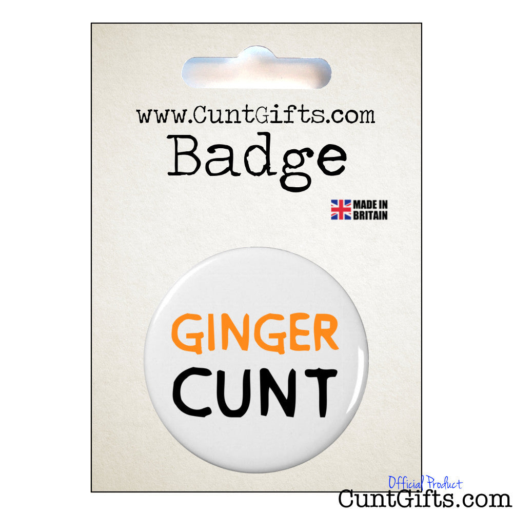 Ginger Cunt Badge in packaging