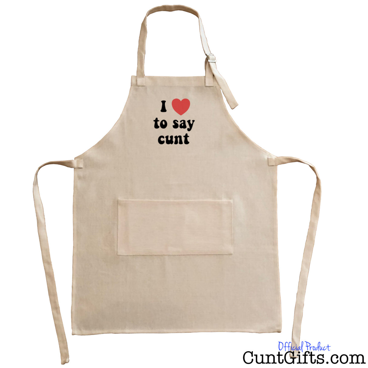 I Love To Say Cunt - Apron