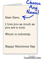 Infinitely a Cunt Valenetines Personalised Card