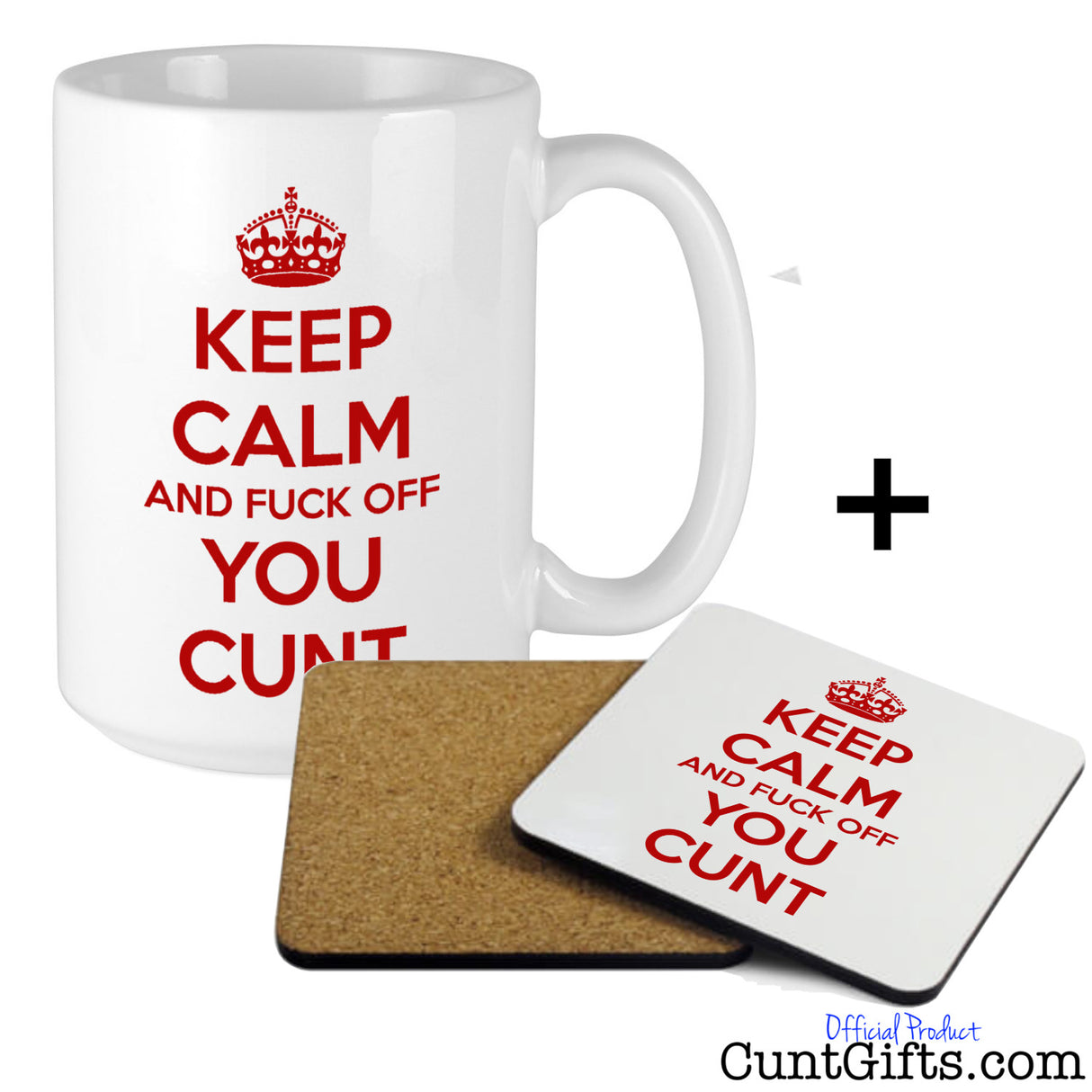 Keep Calm and Fuck Off You Cunt Mug and Coaster