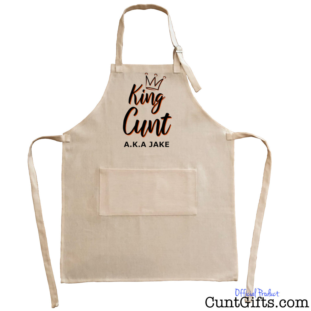 King Cunt AKA Anyname - Personalised Apron