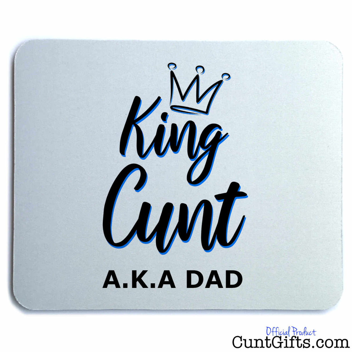 King Cunt Dad - Mouse Mat