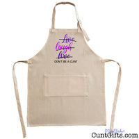 Live Laugh Love Don't be a cunt - Apron for cooking