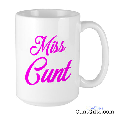 Miss Cunt Mug