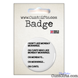 Monday Mornings and Cunts - Badge in Packaging