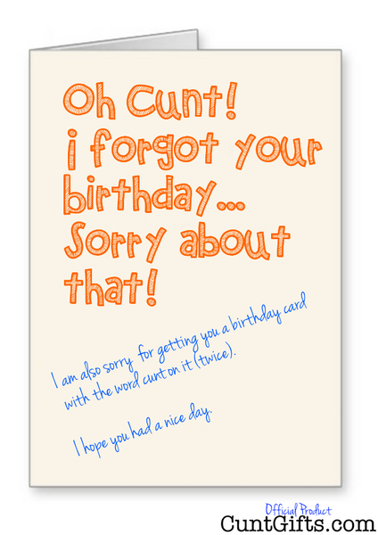 Oh Cunt - Belated Birthday Card