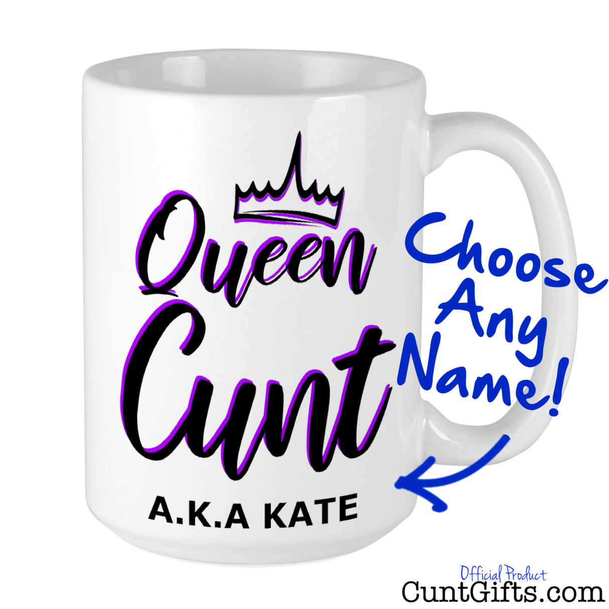 Queen Cunt Personalised Mug