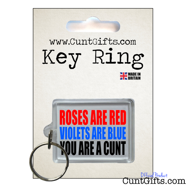 Roses are Red You Cunt - Key Ring in Packaging