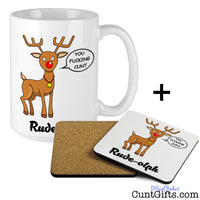 Rude-olph - You Fucking Cunt - Mug and Drinks Coaster