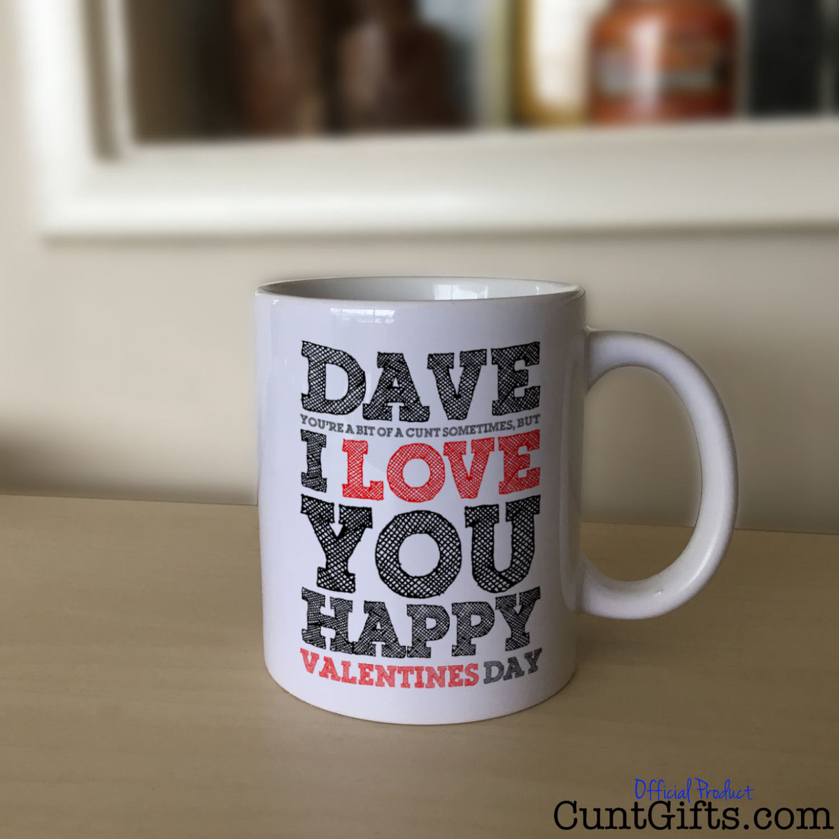 Sometimes You're Bit of a Cunt - Mug on Sideboard