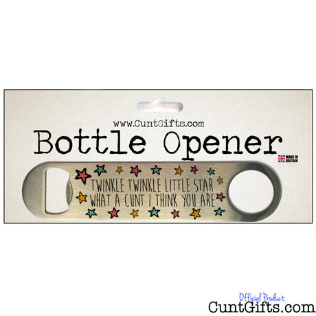 Twinkle Twinkle Little Cunt - Bottle Opener in Packaging
