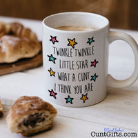 Twinkle Twinkle Little Cunt - Mug Coffee and Pastries