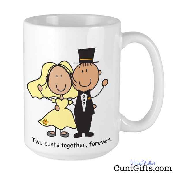 Two Cunts Together Forever - Mug