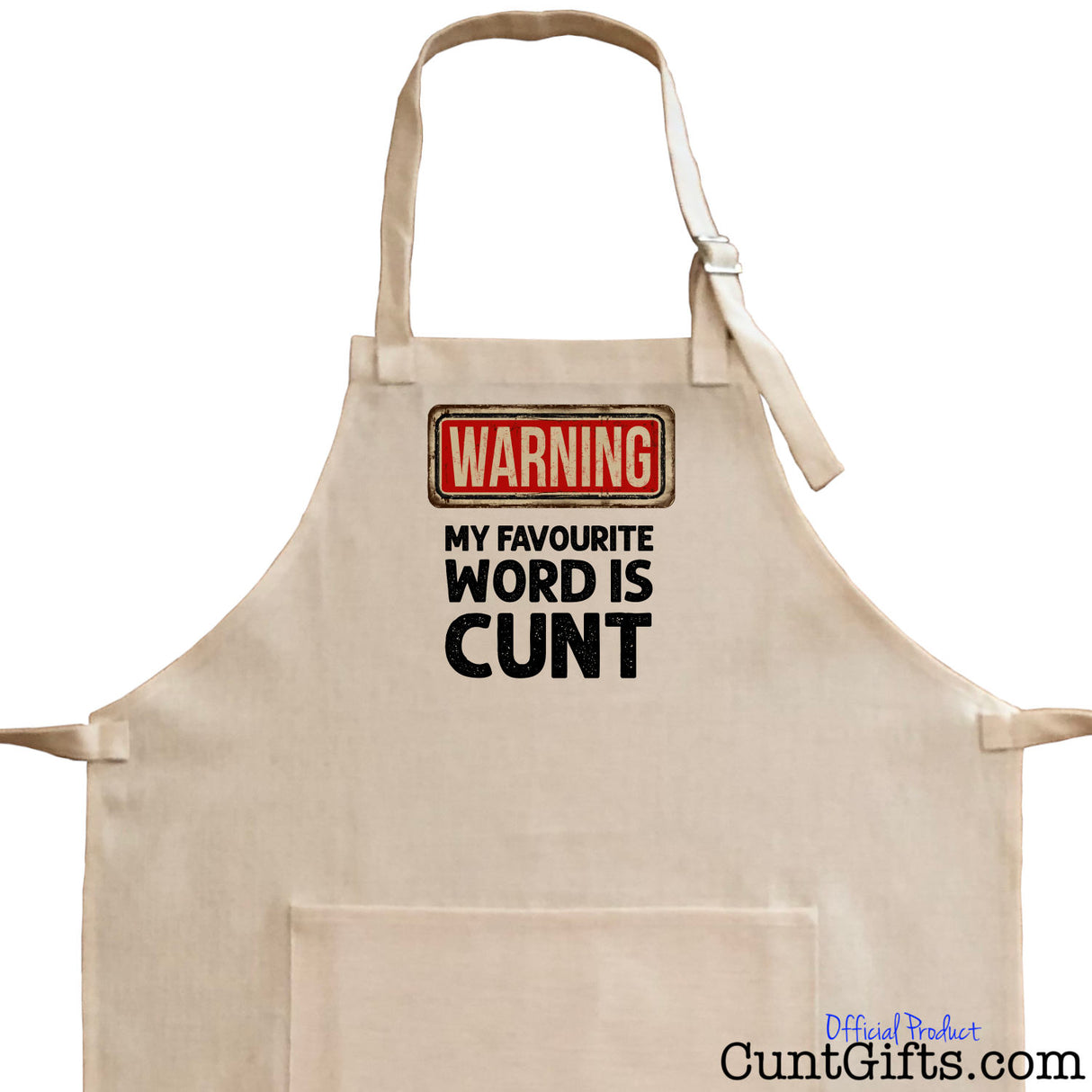 Warning my favourite word is cunt - Apron - Close up