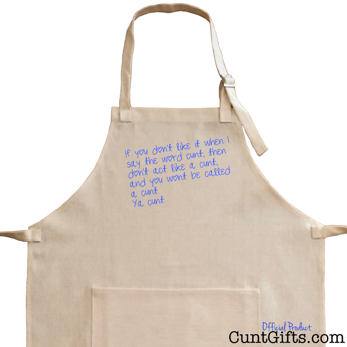 When I Say Cunt Ya Cunt - Apron - Close up