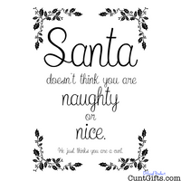 "You are not naughty or nice" - Design