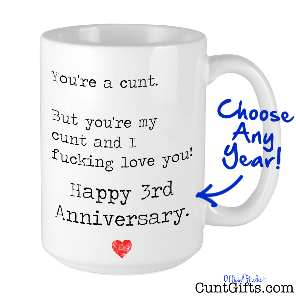 You're my cunt - Personalised Anniversary Mug