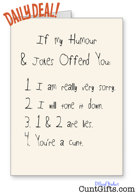 Does My Humour Offend You? Cunt Card