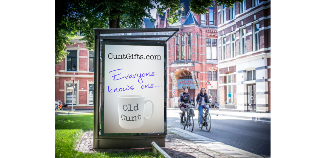 Old Cunt Mug Bus Stop Advert