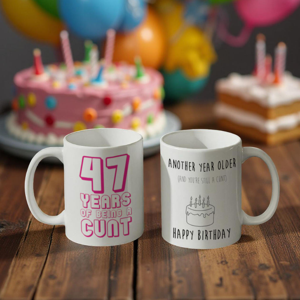 Hilarious cunt birthday mugs – cheeky, offensive, and perfect for winding up mates over a hot drink."