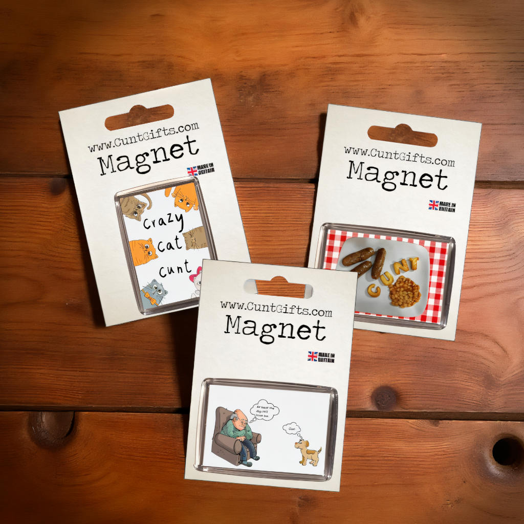 The cunt fridge magnet collection, dozens of designs that are guaranteed to get a laugh when visitors see them.