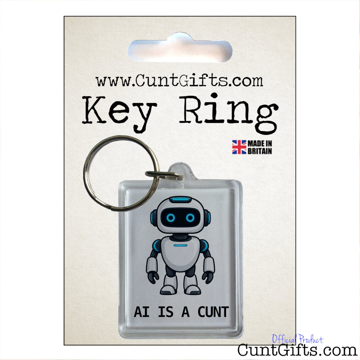 Rectangular AI Is a Cunt acrylic keyring featuring a blue-eyed cartoon robot, displayed on CuntGifts branded packaging.