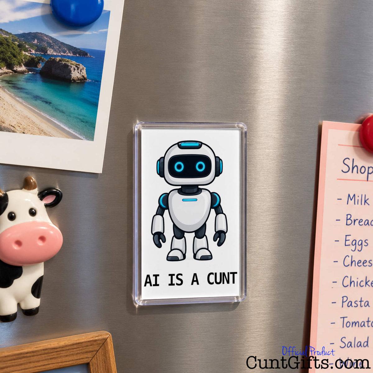 AI Is a Cunt fridge magnet featuring a blue-eyed cartoon robot attached to a refrigerator door.