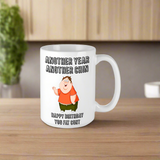 Another Year Another Chin You Fat Cunt - Mug in Kitchen