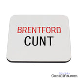 Brentford Cunt Drink Coaster