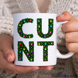 C U N T Christmas - Cunt Mug held by woman in knitted cardigan