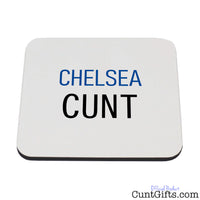 Chelsea Cunt Drink Coaster