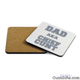 Chief Cunt Dad Drink Coaster Showing Both Sides