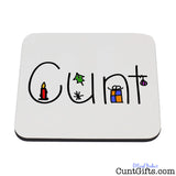 Christmas Cunt Coaster